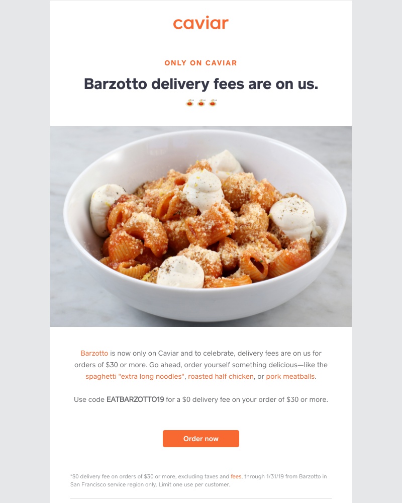  - $0 delivery fees on Barzotto orders