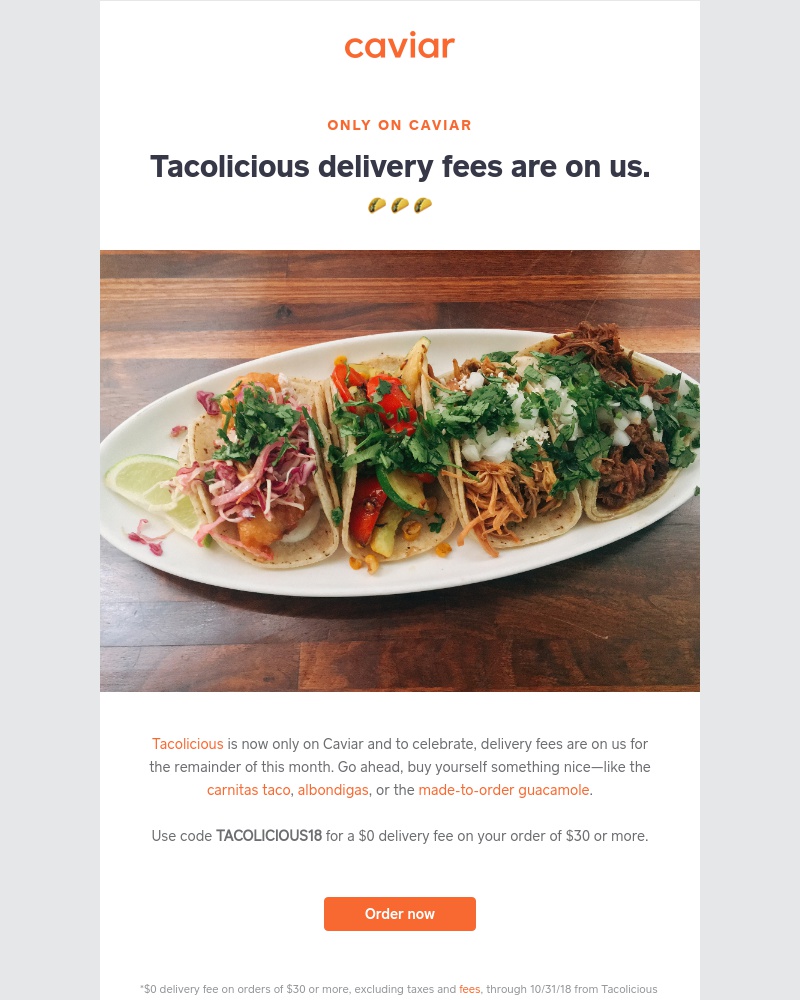  - $0 delivery fees on Tacolicious orders