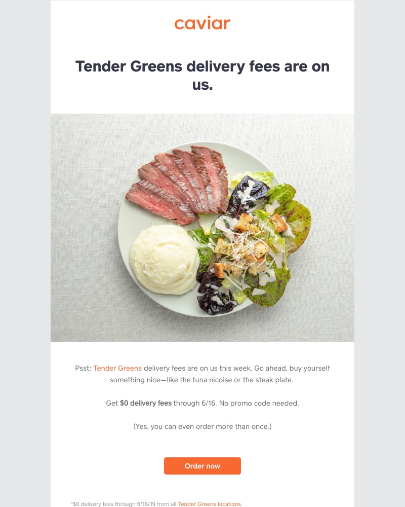  - $0 delivery fees on Tender Greens orders