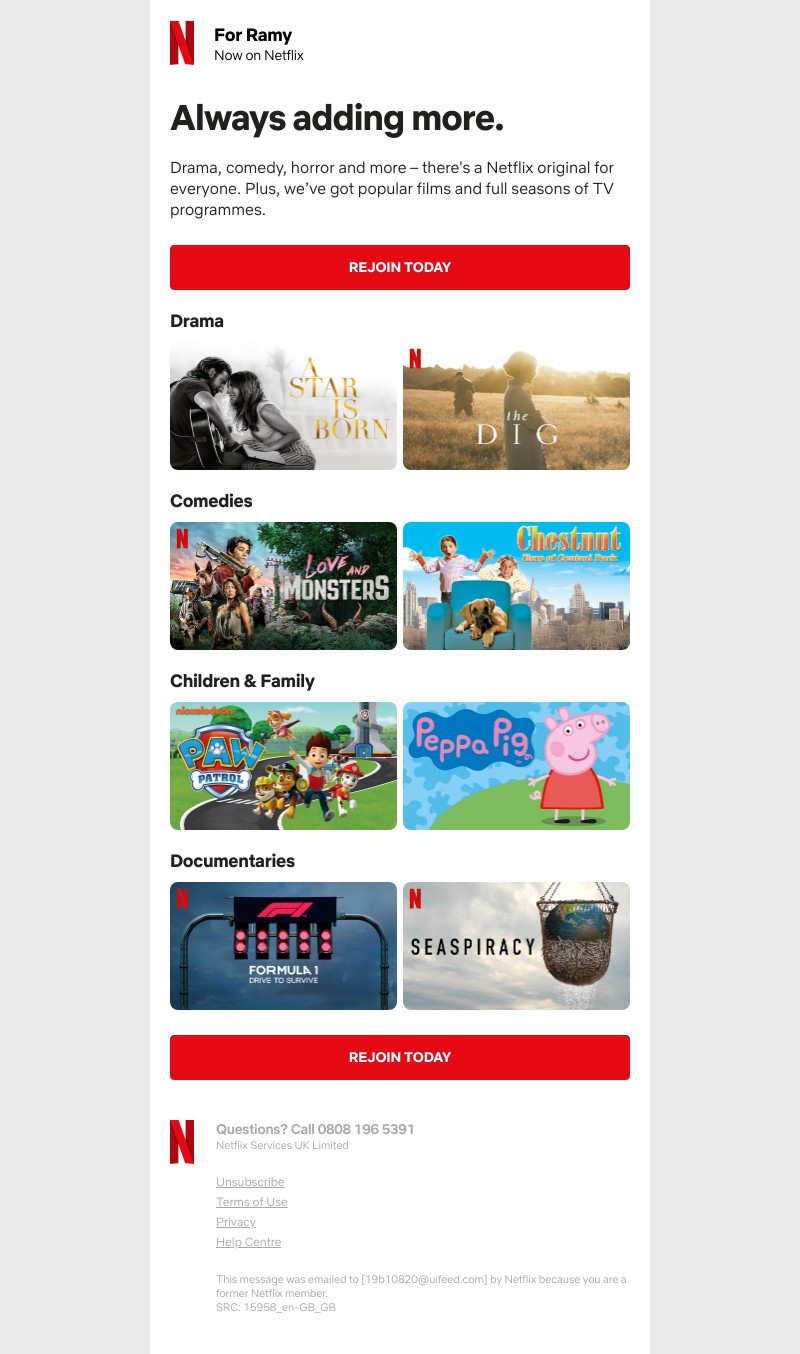 Netflix - Remember us? Come back to watch old favourites and brand new programmes.