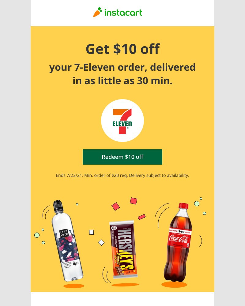 Instacart - $10 off 7-Eleven, delivered in as little as 30 minutes