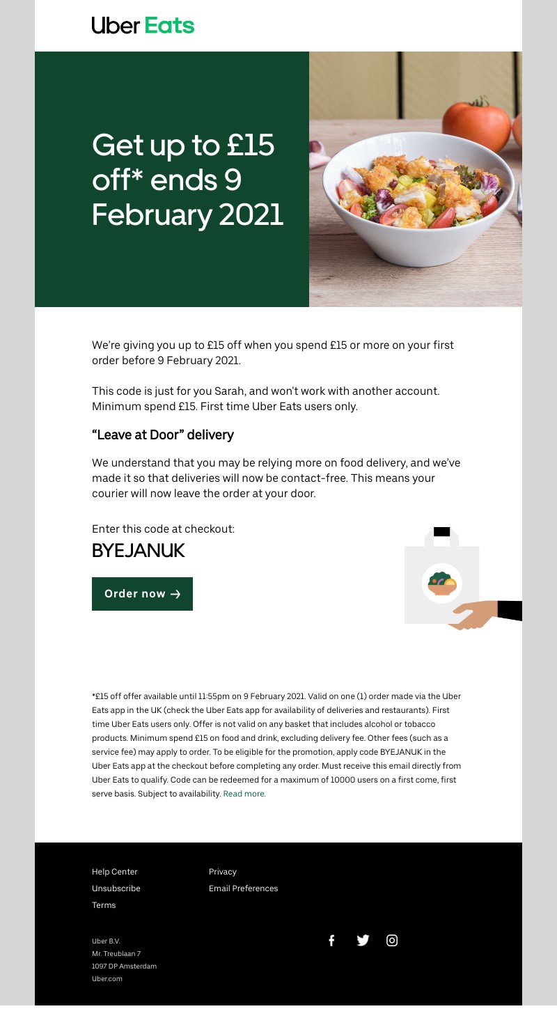 Uber Eats - Sarah,

your discount is still available 