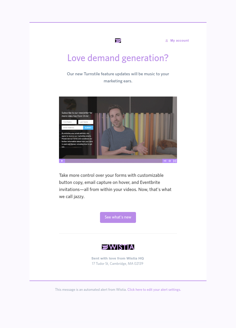 Wistia - Your email capture forms just got a whole lot jazzier. 🎶