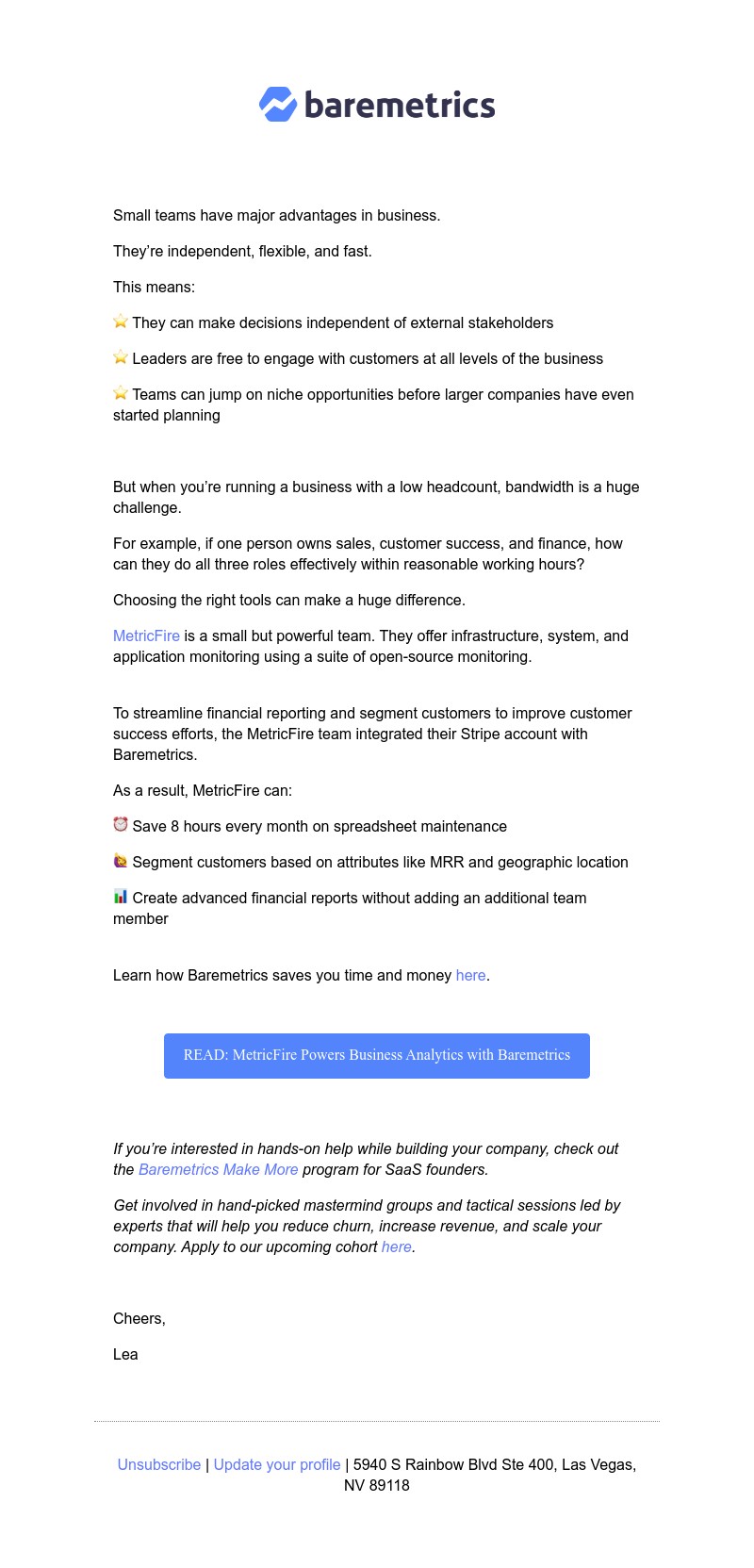 Baremetrics - Small teams are independent and fast, but bandwidth is a problem.