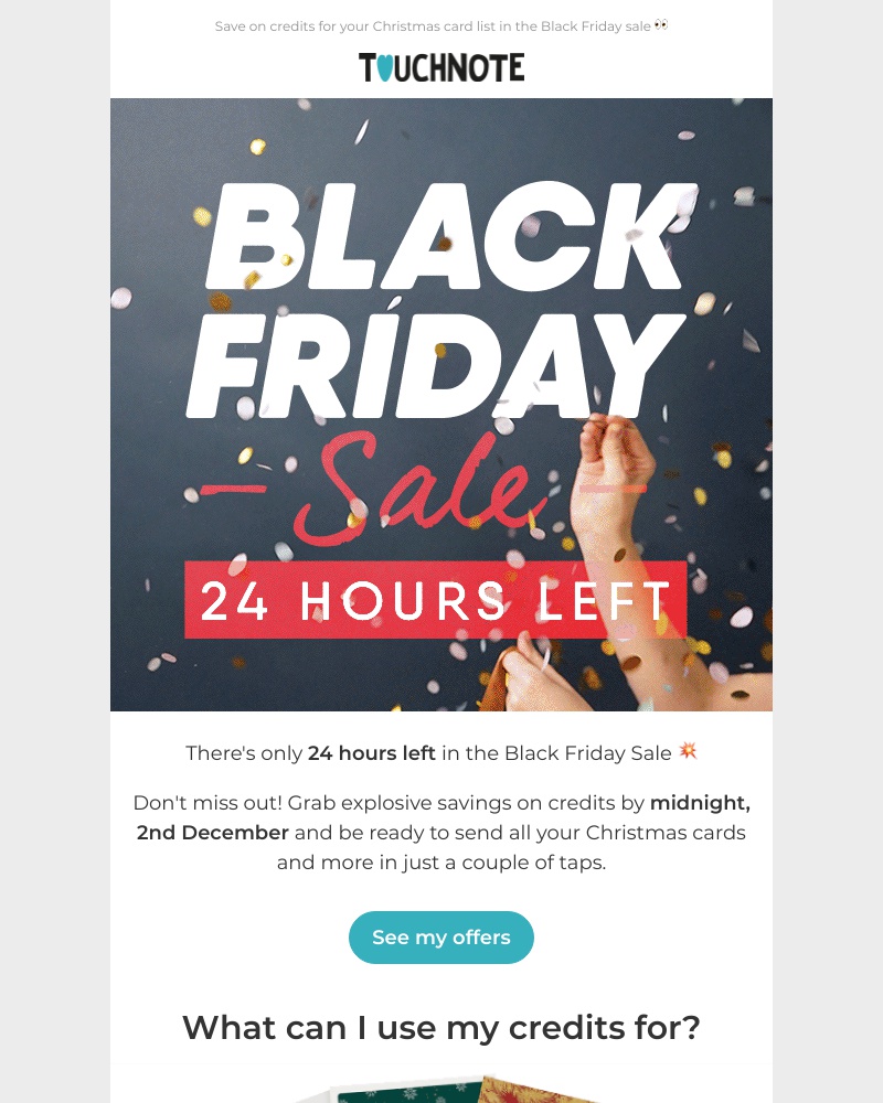 TouchNote - 24 hours left! ⏰ Don’t miss out on these Black Friday deals