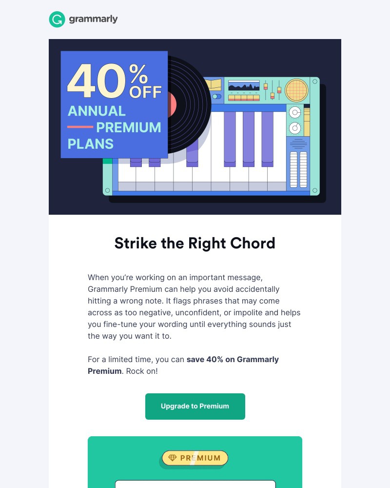 Grammarly - 40% off Grammarly Premium? That’s music to our ears