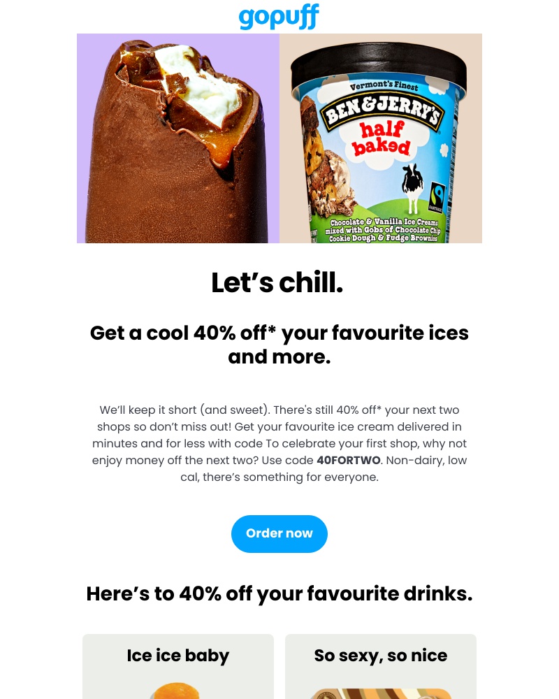 Gopuff - 40% off ice cream? Yum! Yum!