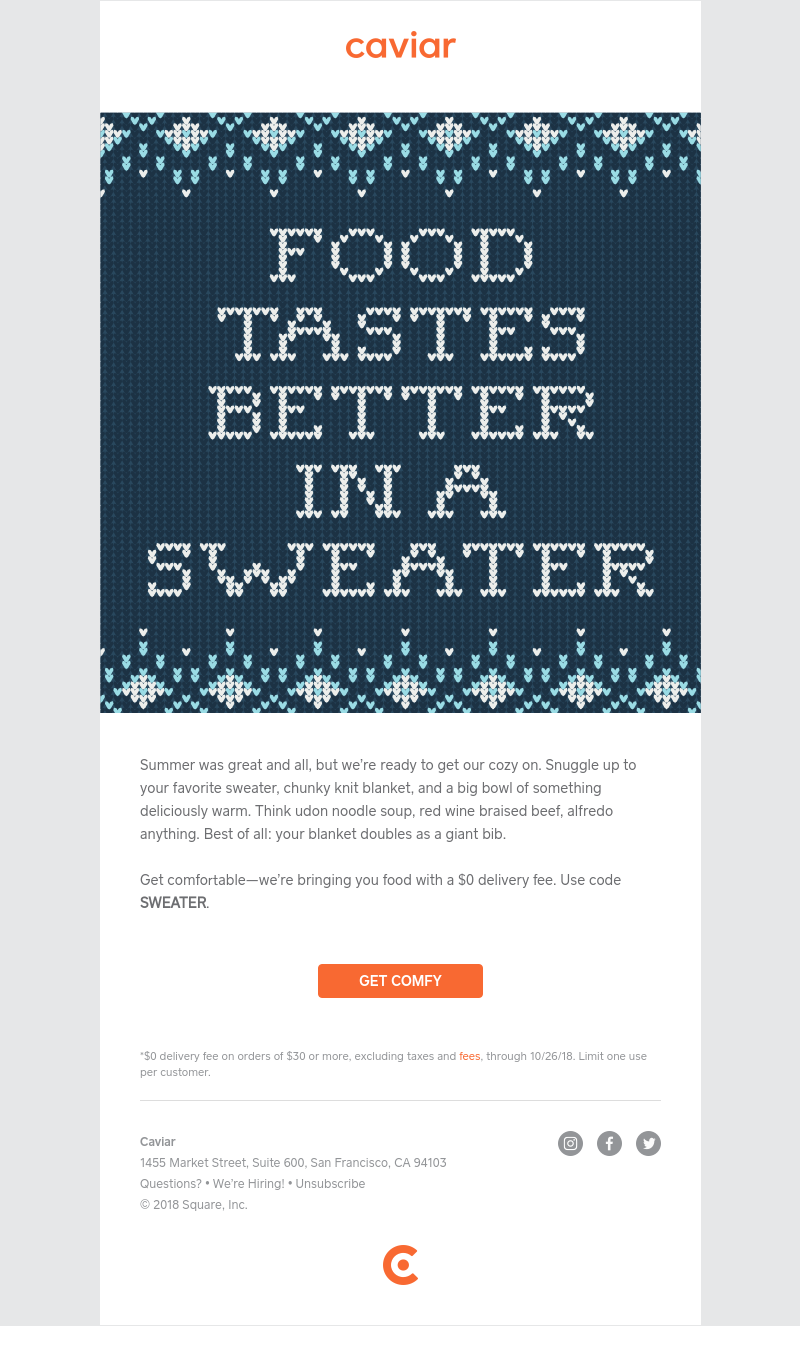  - Cozy up to sweater weather (and a $0 delivery fee)