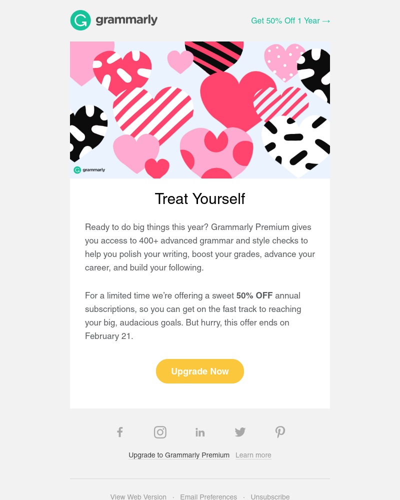 Grammarly - 50% OFF Annual Plans. Love your writing this year. 💗