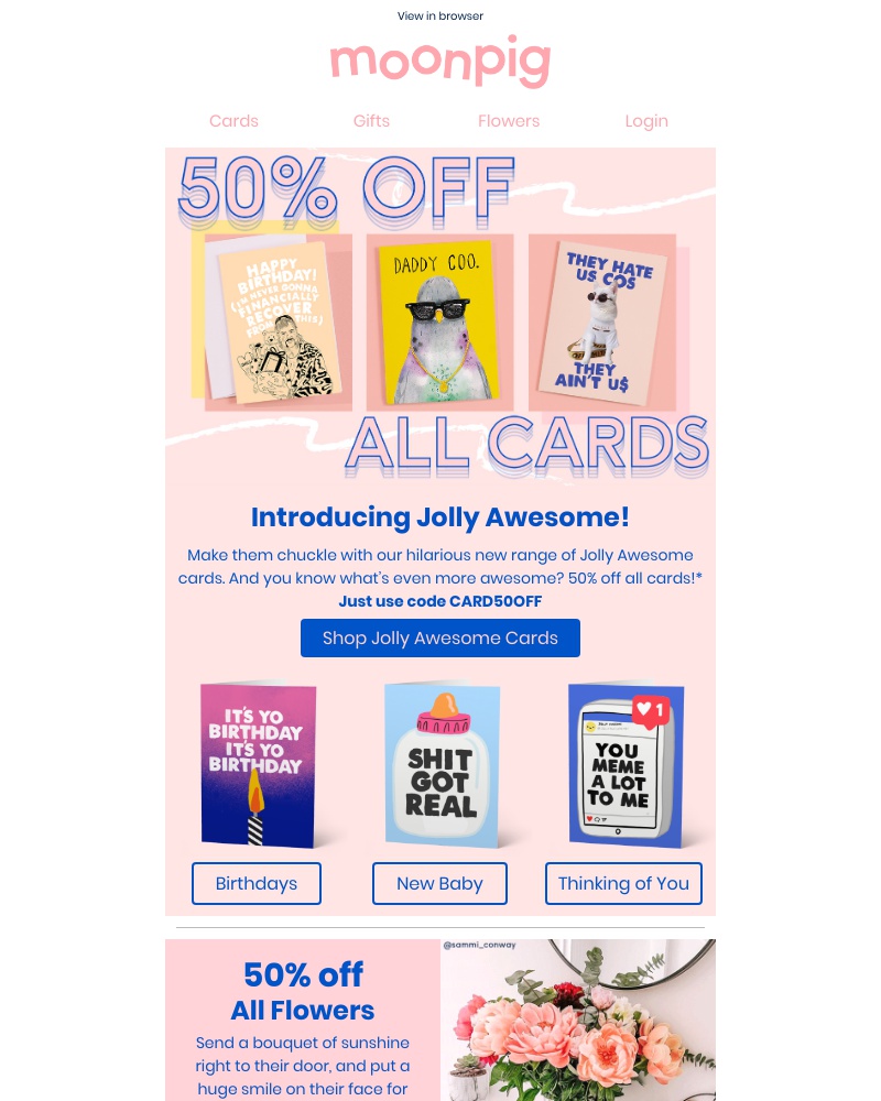 Moonpig - 50% off cards AND flowers 💌🌺