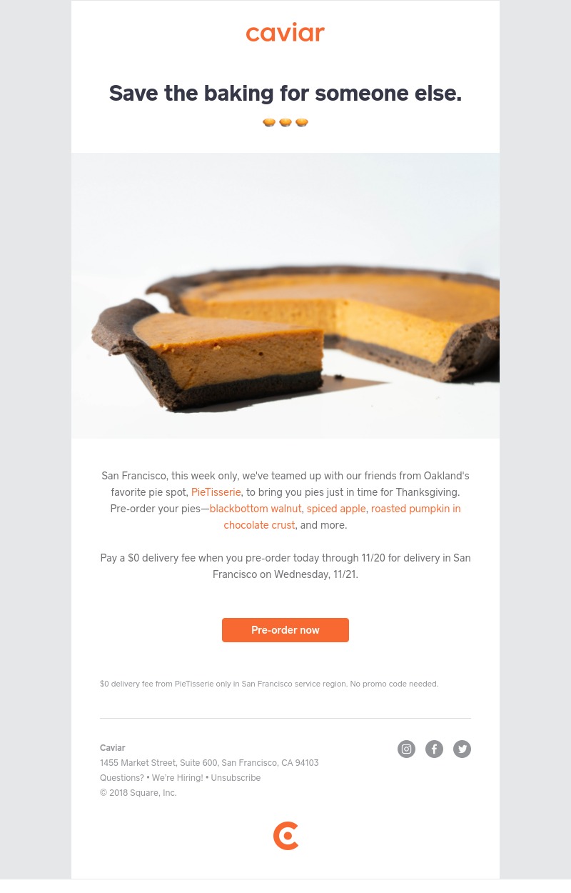  - Pre-order pies from PieTisserie (with $0 delivery fees)