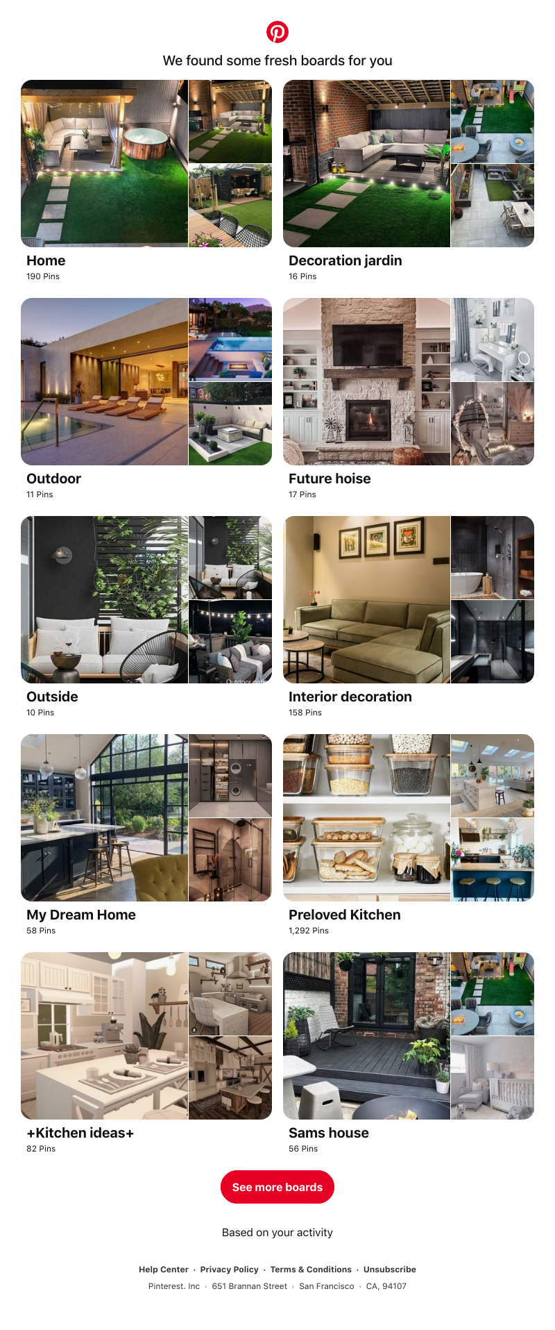 Pinterest - Hi Dab! "Home", "Decoration jardin" and 8 other boards inspired by your recent activity