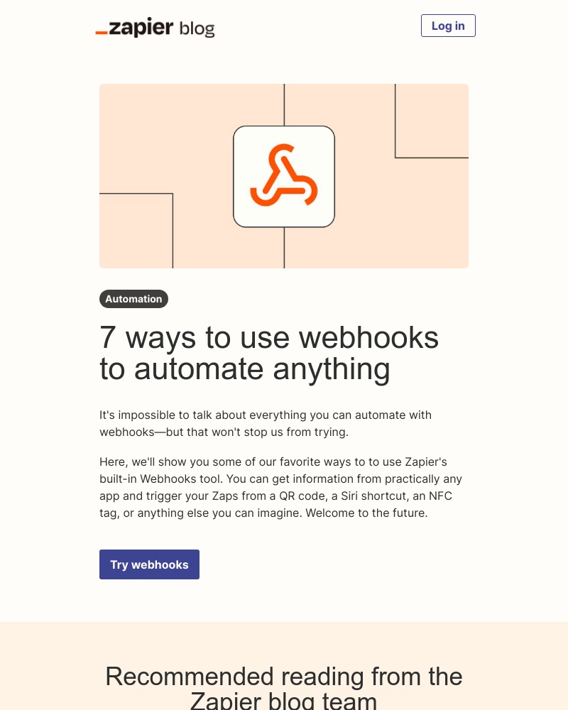 Zapier - 7 ways to use webhooks to automate anything