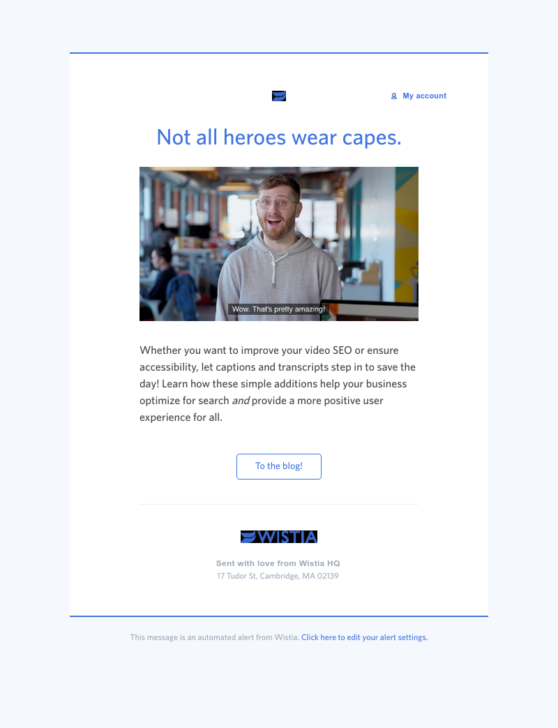 Wistia - Don’t underestimate the power of captions and transcripts 💪