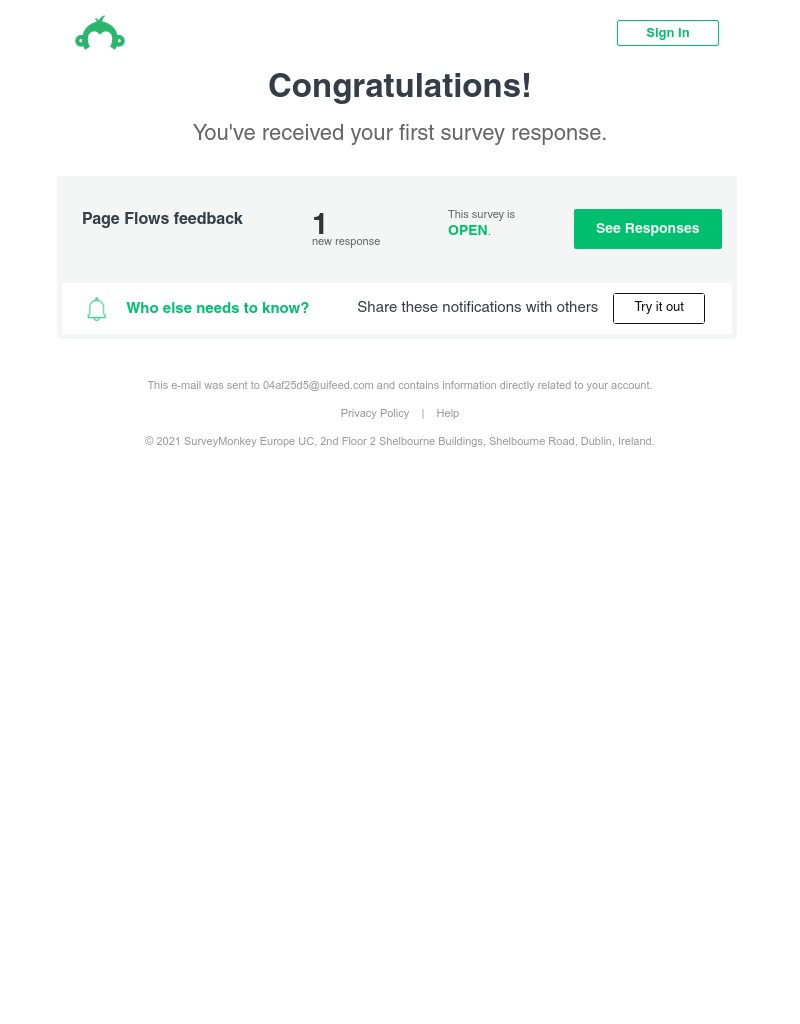  - Your first survey response!