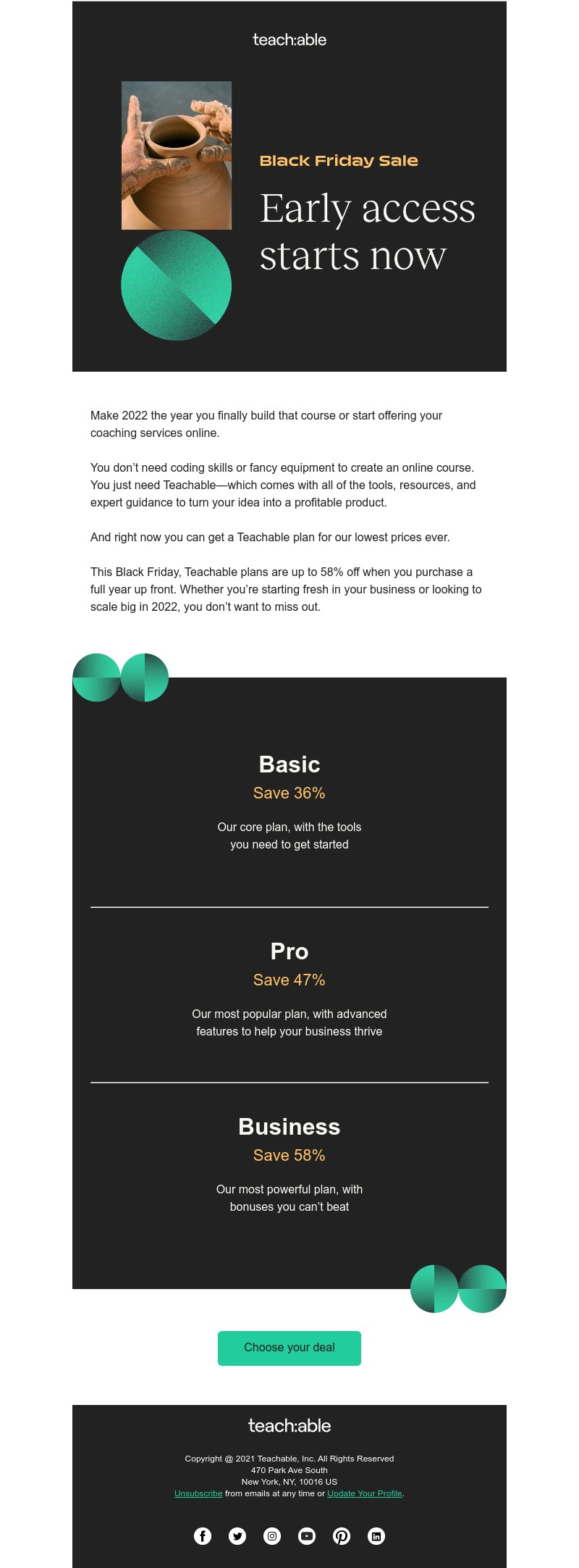 Teachable - Our best deals ever just dropped. Here’s the link.