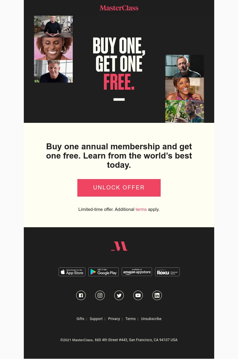  - Buy one annual membership, get one free.