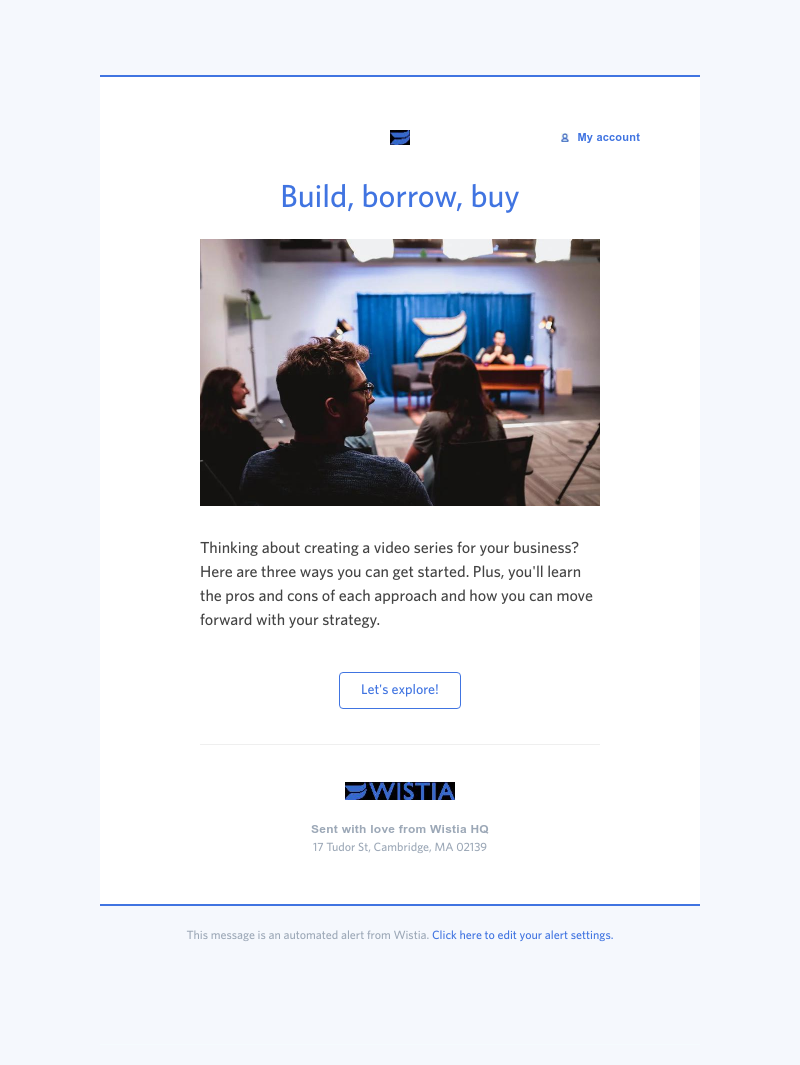 Wistia - 3 ways to start your first video series 🎥