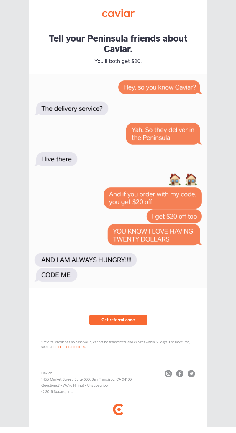  - Give your Peninsula friends $20 → get $20