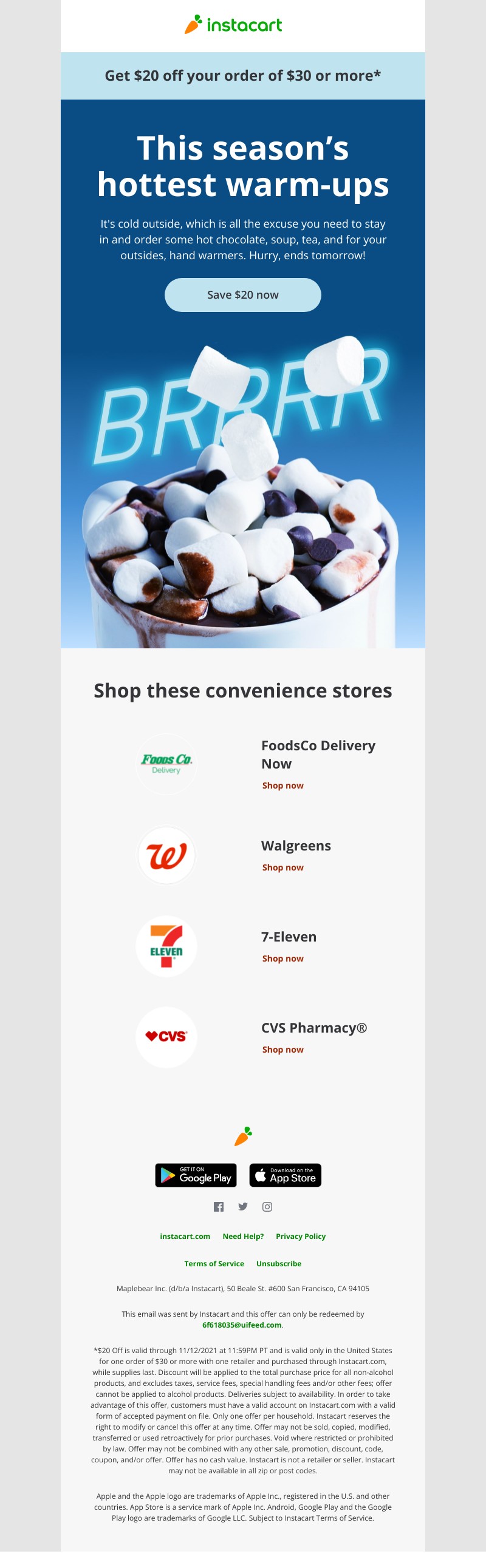 Instacart - It’s cold: Save $20 on all you need to stay toasty inside and out