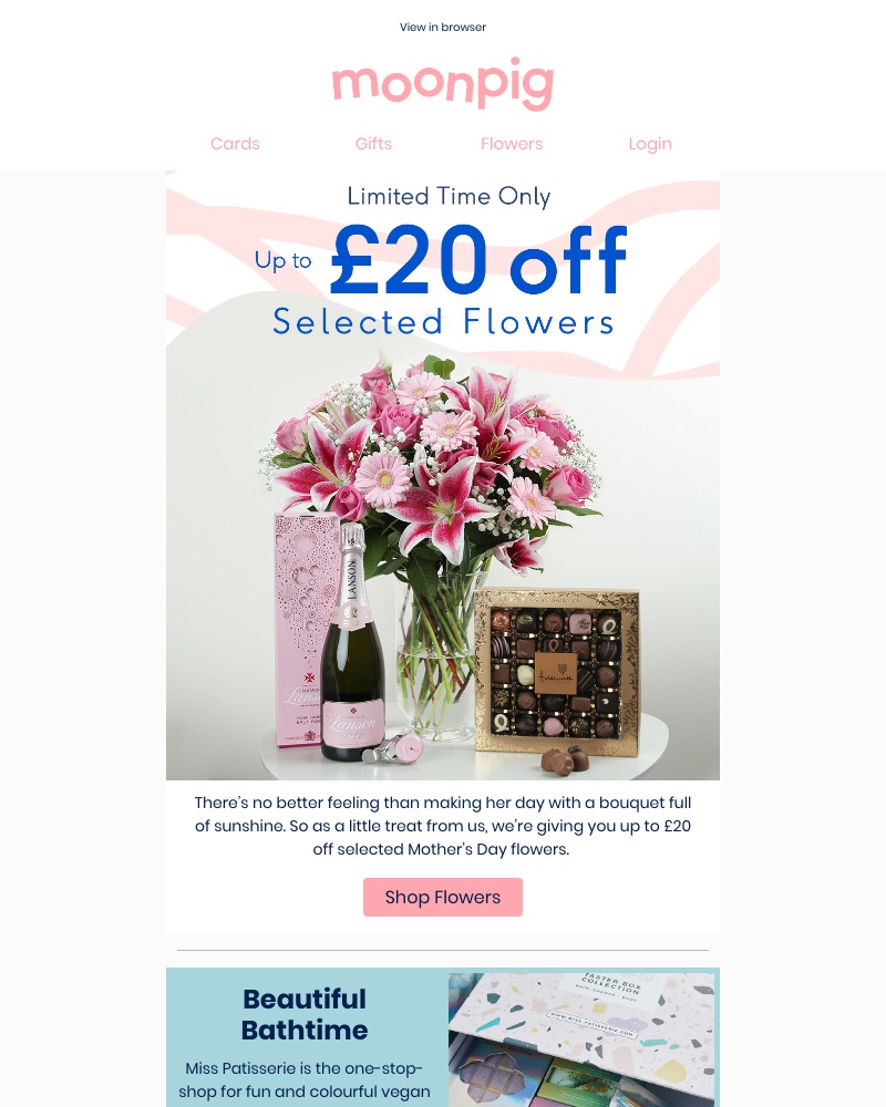 Moonpig - (A surprise) Something sweet from you to her... How much would you love up to £20 off selected bouquets?