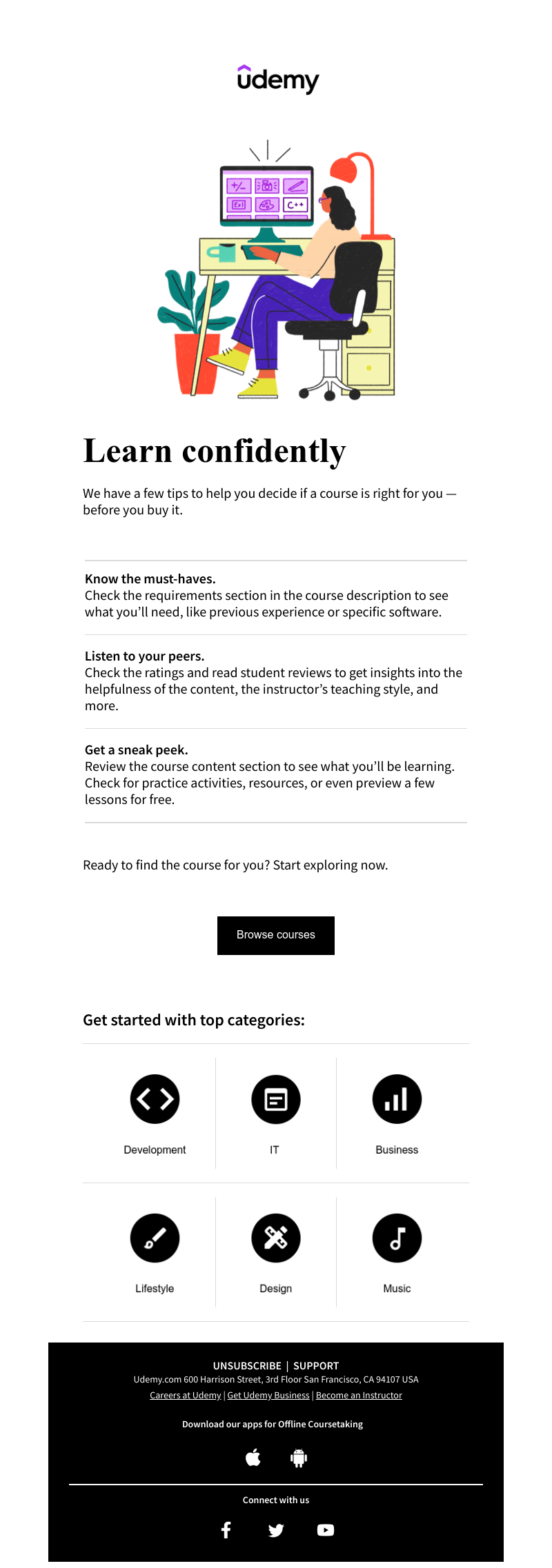Udemy - Find out if that course is right for you.