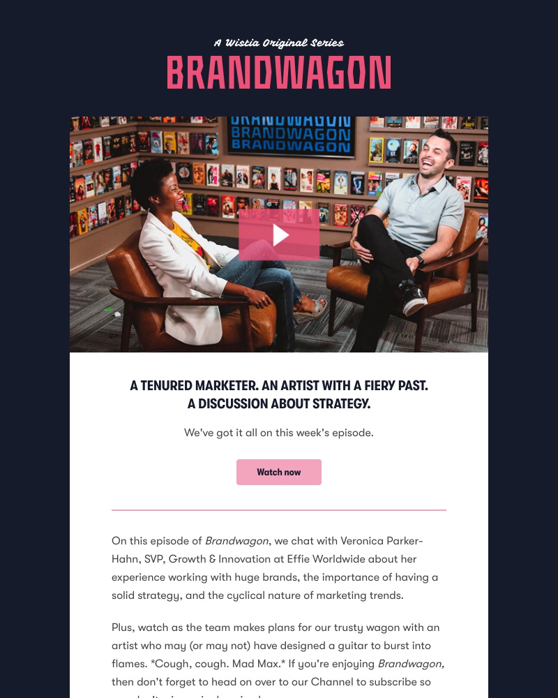 Wistia - Brandwagon, Fury Road, and a can't-miss interview 🤔