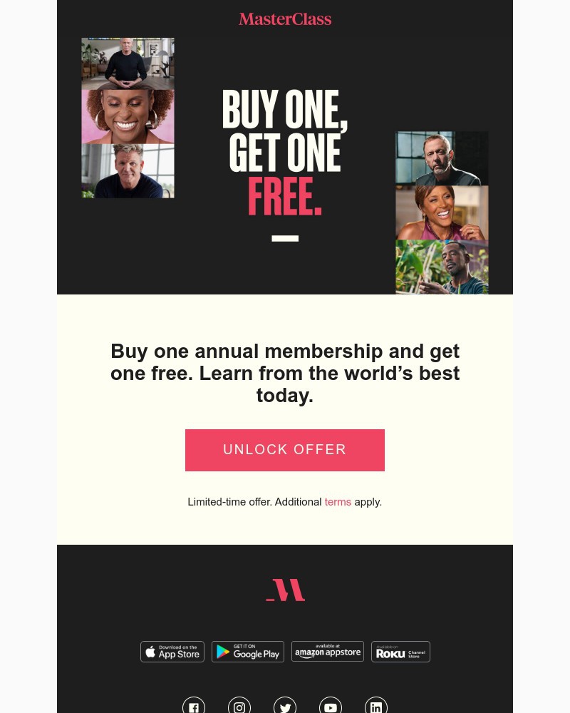  - Buy one annual membership, get one free.