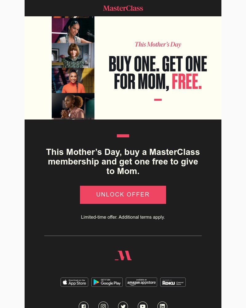  - Buy one. Get one for Mom, free.