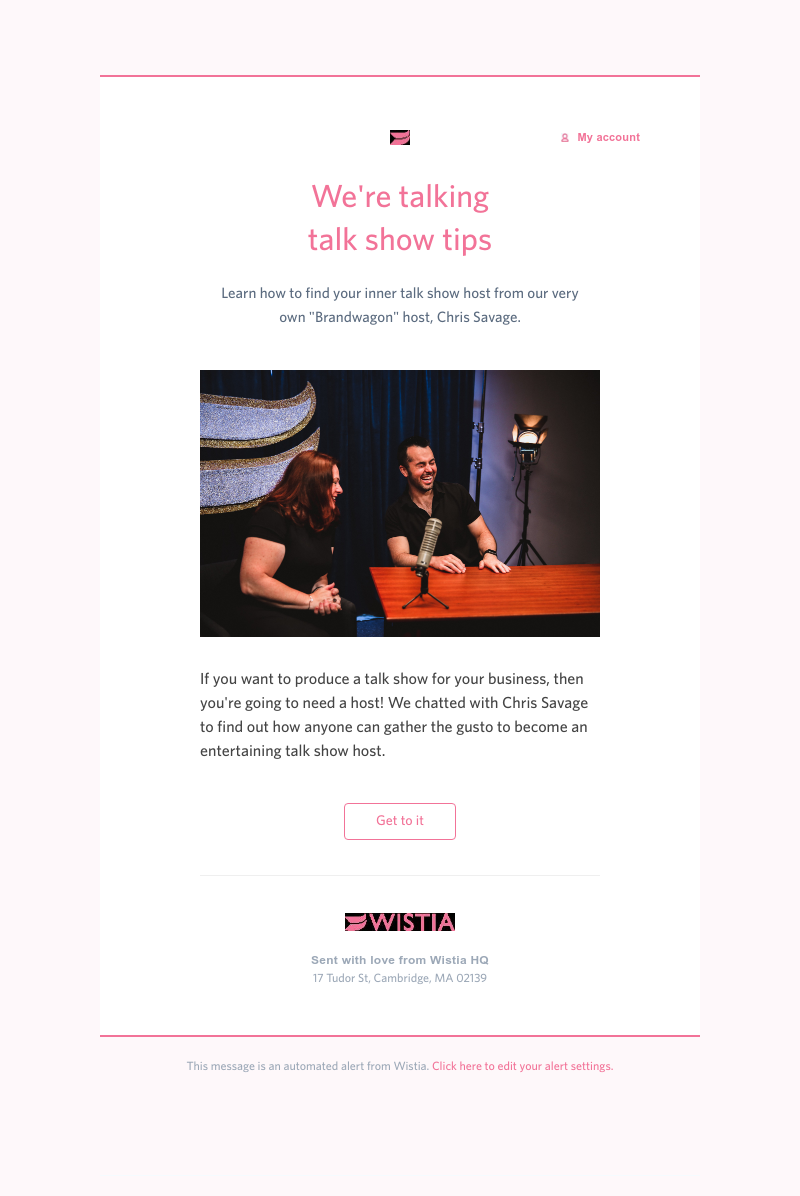 Wistia - Your inner talk show host is waiting 🎙️