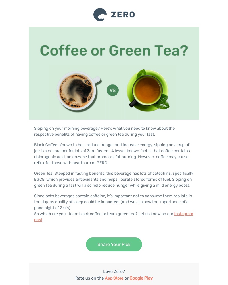 Zero - Coffee vs Green Tea