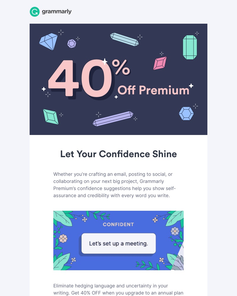 Grammarly - Communicate confidence in everything you write. Get 40% OFF a year of Premium!