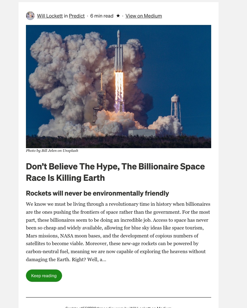 Medium - Don’t Believe The Hype, The Billionaire Space Race Is Killing Earth