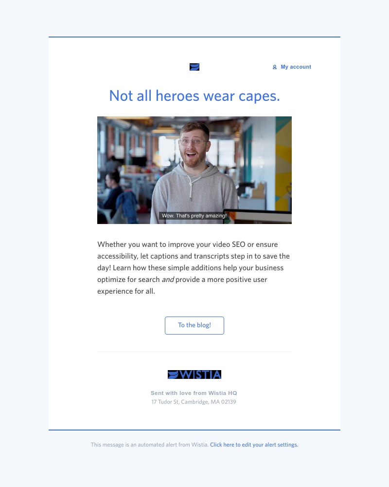 Wistia - Don’t underestimate the power of captions and transcripts 💪