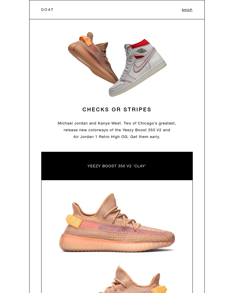 Goat - Early Pairs: Yeezy Boost 350 V2 ‘Clay’ and Jordan 1 ‘Phantom’ available now