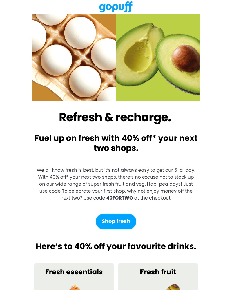 Gopuff - Eat fresh, feel fresh with 40% off the next two shops.