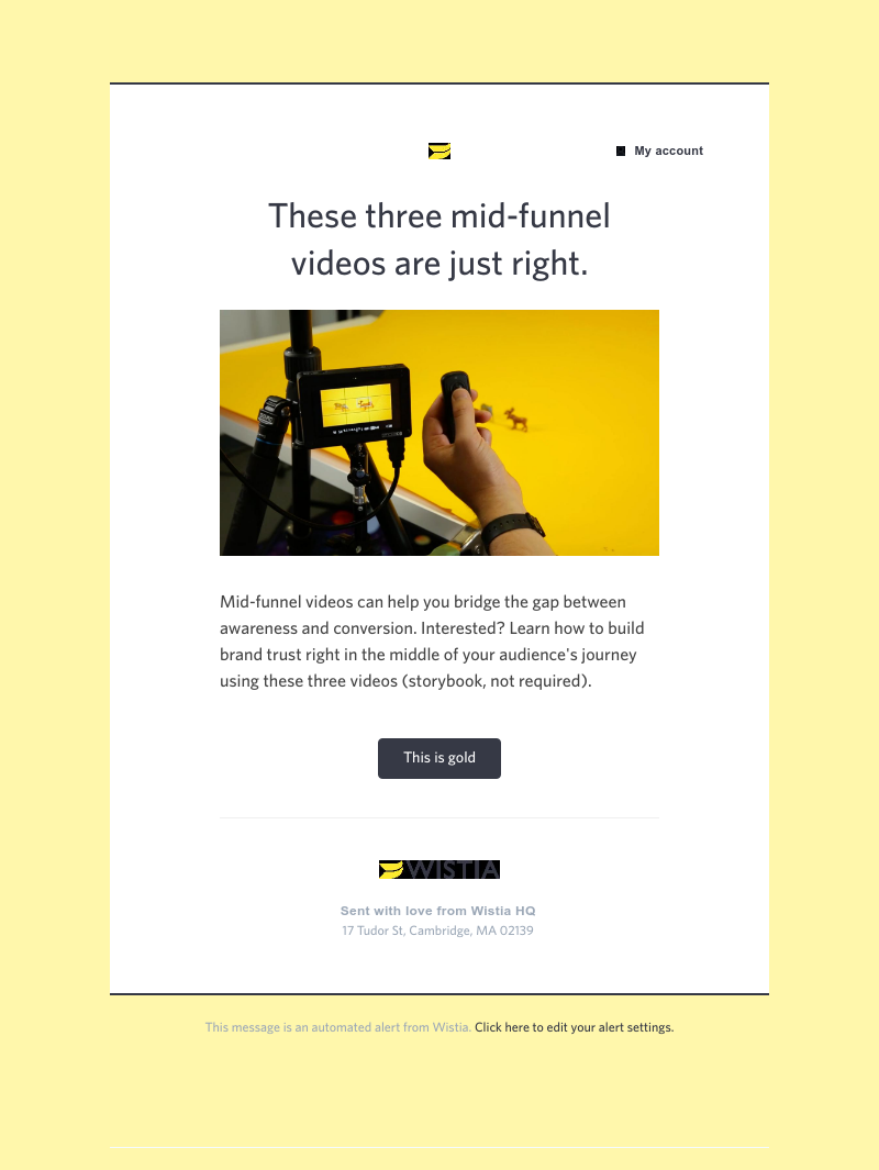Wistia - Take the Goldilocks approach to your video content. 🐻 