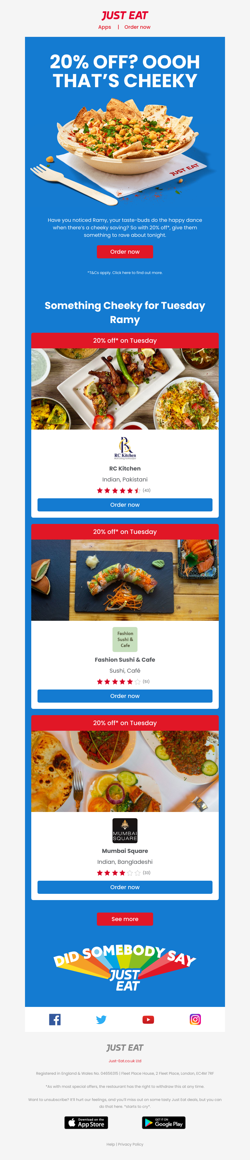 Just Eat - Ramy, reward yourself with 20% off this Cheeky Tuesday
