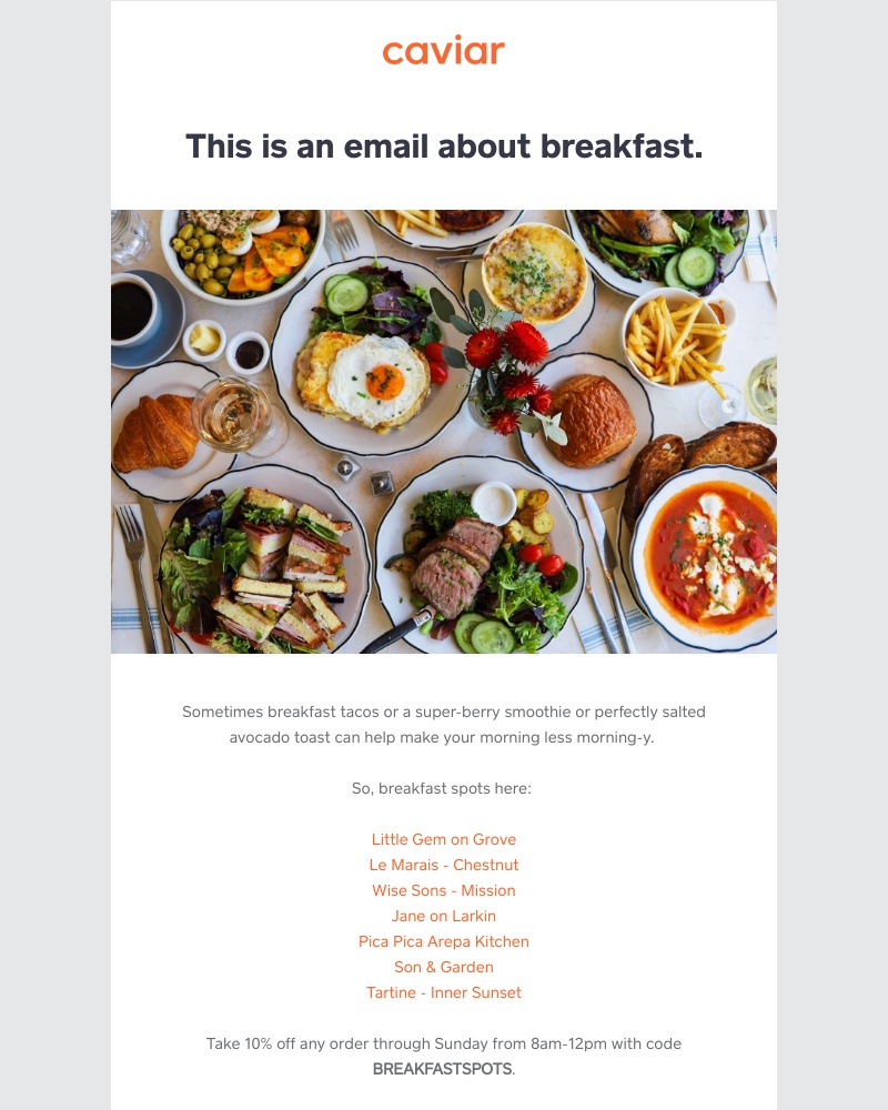 - Egg sandwiches, breakfast burritos, smoothies, etc.