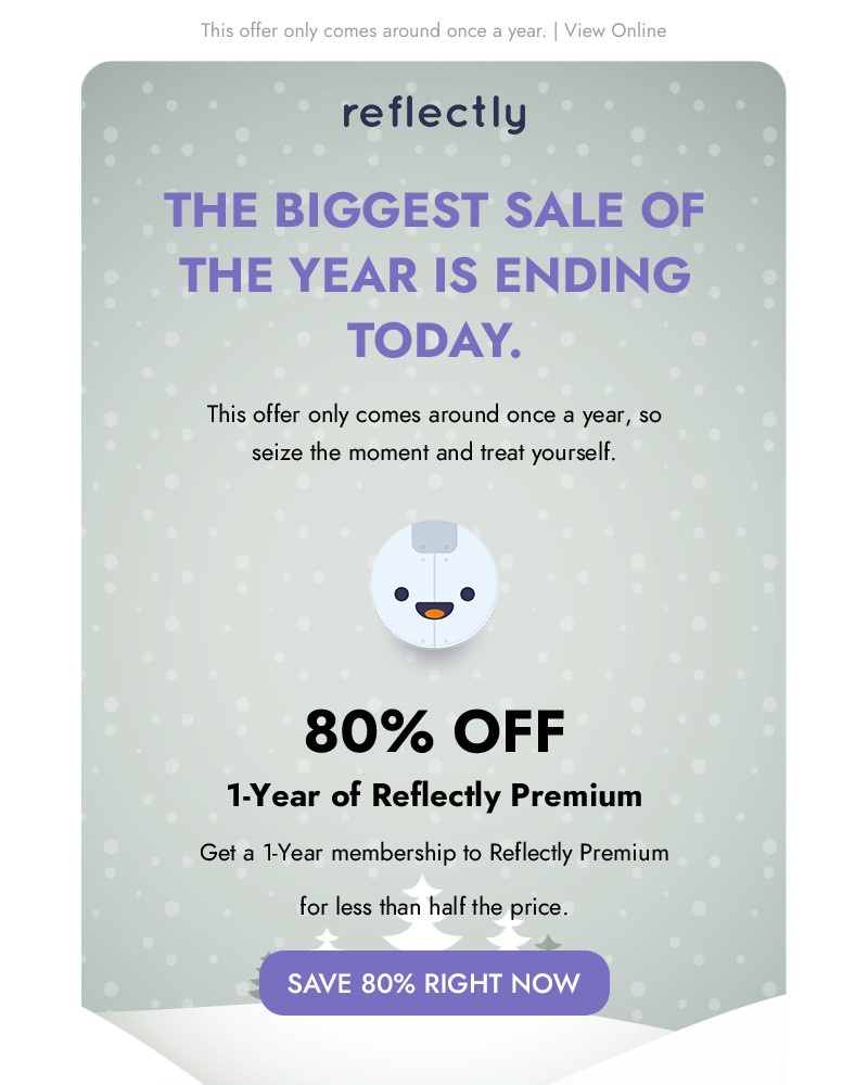 Reflectly - Ending soon - last chance for the biggest savings of the year