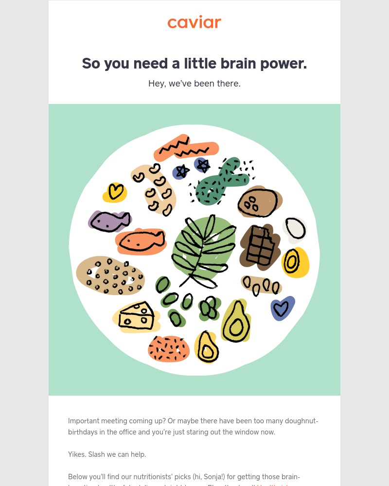  - Everyone needs a brain-power boost, once in a while