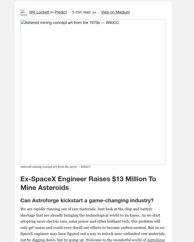 Medium - Ex-SpaceX Engineer Raises $13 Million To Mine Asteroids