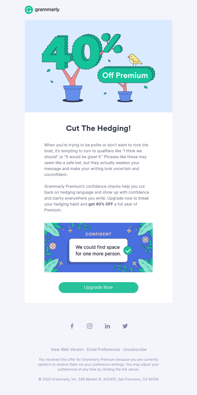 Grammarly - Express confidence in your ideas! Get 40% OFF Premium and cut back on hedging language