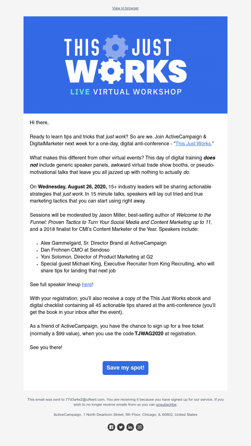  - As an insider, you get your $99 registration covered by ActiveCampaign