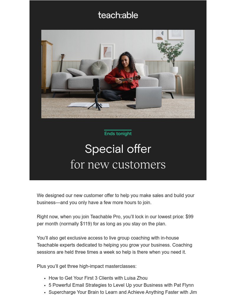 Teachable - FINAL HOURS: Save $20/month. Learn new skills. Make sales.
