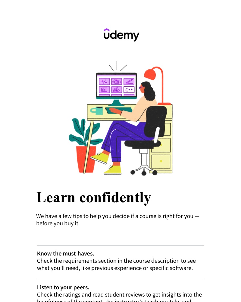Udemy - Find out if that course is right for you.