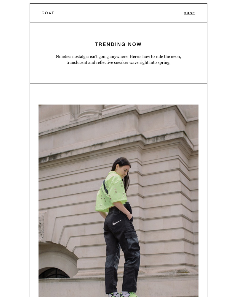 Goat - For your spring lineup: Neon, Translucent and Reflective sneakers