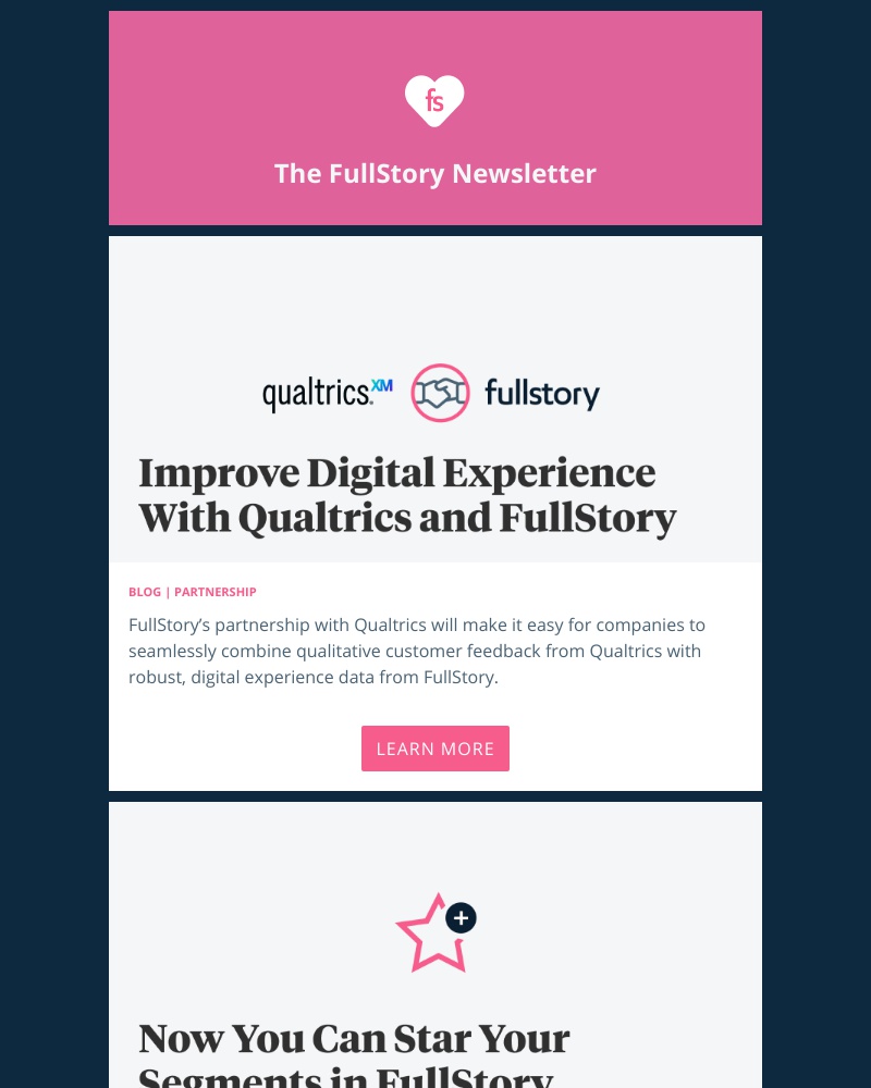 Fullstory - [FullStory News & Events] Now With Qualtrics; Starring Segments; The Quant+Qual DX Flywheel and More ...