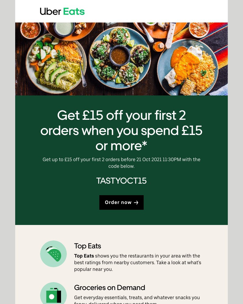 Uber Eats - Get  £15 off  your first 2 orders