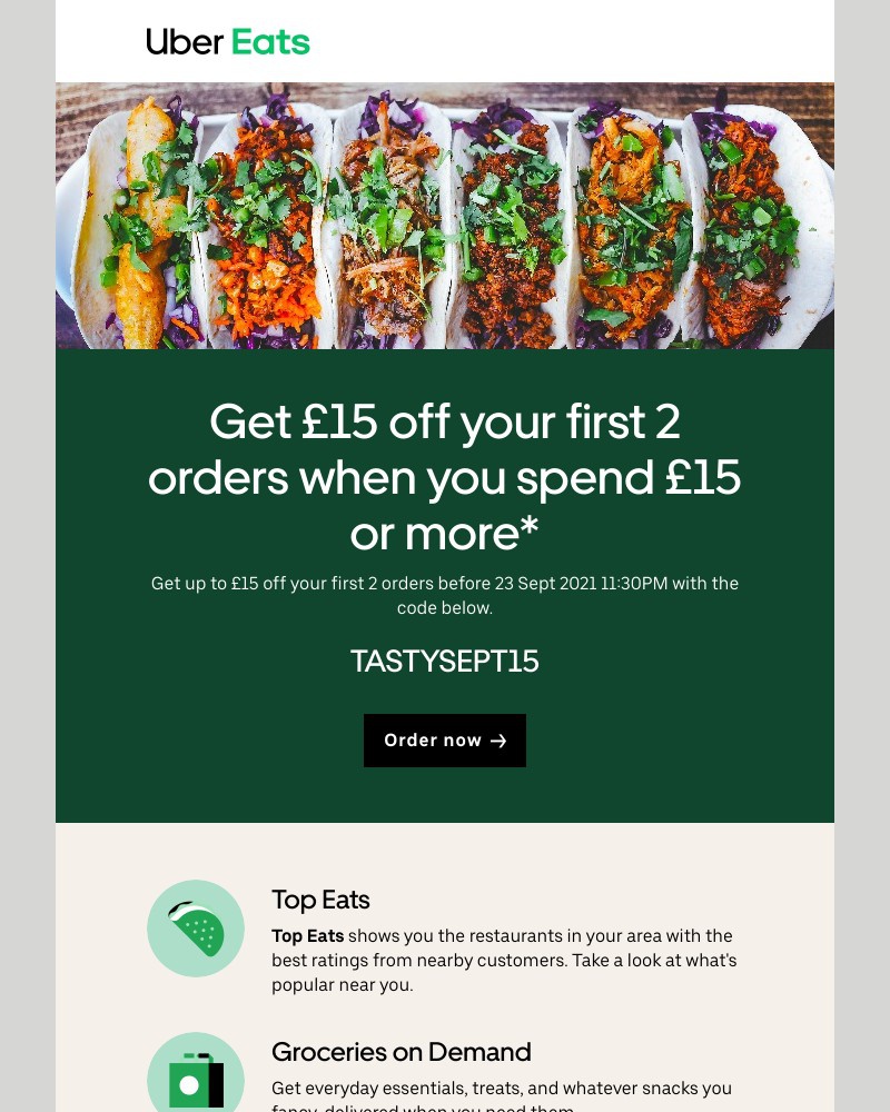 Uber Eats - Get  £15 off  your first 2 orders